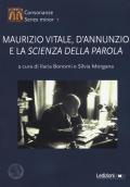 Maurizio Vitale, D'Annunzio e la «scienza della parola»