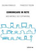 Comunicare in rete. Web writing e SEO copywriting