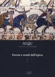 AOQU. Achilles Orlando Quixote Ulysses. Rivista di epica (2020). Vol. 1: Forme e modi dell'epica.