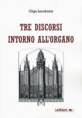 Tre discorsi intorno all'organo