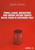 Firms, labor, migrations and unions within tomato value chain in Southern Italy