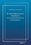Il materialismo storico e la sociologia generale