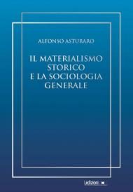 Il materialismo storico e la sociologia generale