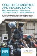 Conflicts, pandemics and peacebuilding: new perspective on security sector reform in the MENA region