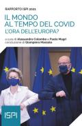 Il mondo al tempo del Covid. Rapporto ISPI 2021