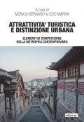 Attrattività turistica e distinzione urbana. Elementi di competizione nella metropoli contemporanea