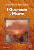 I guerrieri di Marte