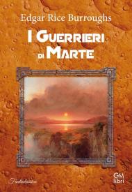 I guerrieri di Marte