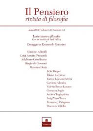 Il pensiero. Rivista di filosofia (2012). Vol. 51: Letteratura e filosofia (con un inedito di Paul Valéry)-Omaggio a Emanuele Severino.