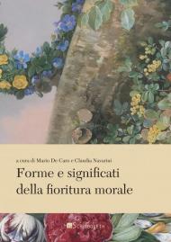 Forme e significati della fioritura morale