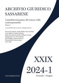 Archivio giuridico sassarese (2024). Vol. 1/1: L' autodeterminazione del minore nella contemporaneità