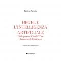Hegel e l'intelligenza artificiale. Dialogo con ChatGPT su assenza ed esistenza