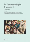 La fenomenologia francese. Vol. 2: Convegni