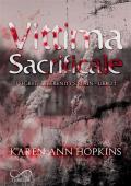 Vittima sacrificale. I segreti di Serenity's Plain. Vol. 1