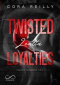 Twisted loyalties. Lealtà. Camorra chronicles. Vol. 1