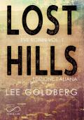 Lost hills. Ediz. italiana