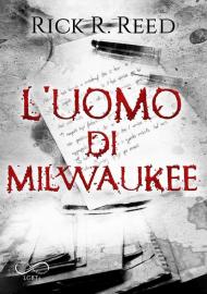 L'uomo di Milwaukee