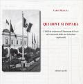 Qui dove si impara. L'istituto scolastico di Monteroni di Lecce nel centenario della sua istituzione (1918-2018)