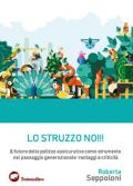 Lo struzzo no!!! Il futuro delle polizze assicurative come strumento nel passaggio generazionale: vantaggi e criticità