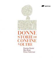 Donne. Storie di confine e oltre