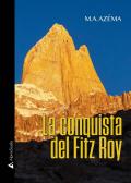 La conquista del Fitz Roy