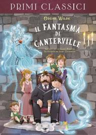 Il fantasma di Canterville. Ediz. a colori