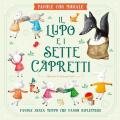 Il lupo e i sette capretti. Favole con morale. Ediz. a colori