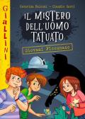 Il mistero dell'uomo tatuato. Nuova ediz.