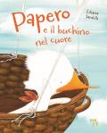 Papero e il buchino nel cuore