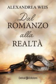 Dal romanzo alla realtà