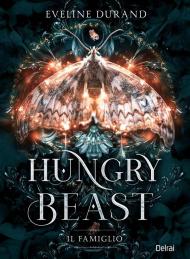 Hungry beast. Il famiglio