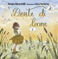 Dente di leone. Ediz. CAA