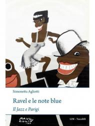 Ravel e le note blue. Il jazz a Parigi