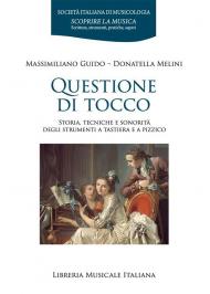 Questione di tocco. Storia, tecniche e sonorità degli strumenti a tastiera e a pizzico
