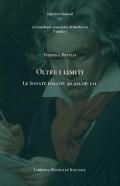 Oltre i limiti. Le Sonate dall’op. 90 all’op. 111. Le Sonate per pianoforte di Beethoven. Vol. 5