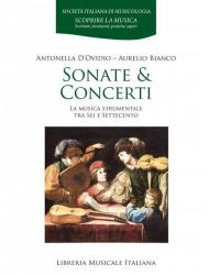 Sonate & concerti. La musica strumentale tra Sei e Settecento