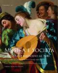 Musica e società. Vol. 1: Dall'Alto Medioevo al 1640