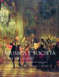 Musica e società. Vol. 2: Dal 1640 al 1830