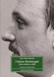 L'ultimo Michelangeli. Note critiche su ABM