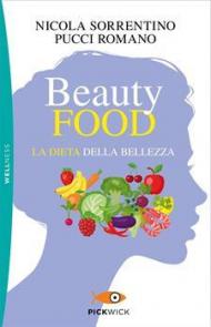 Beautyfood. La dieta della bellezza