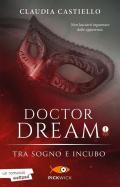 Doctor Dream vol 1 - Tra Sogno e Incubo