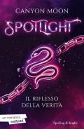 Il riflesso della verità. Spotlight. Vol. 2