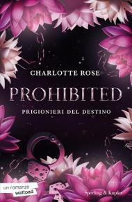 Prohibited. Prigionieri del destino