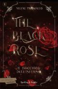 The Black Rose. Ediz. italiana