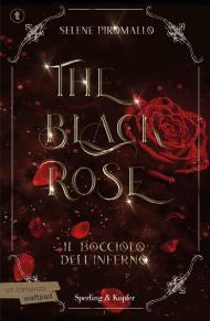 The Black Rose. Ediz. italiana