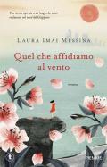 Quel che affidiamo al vento