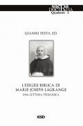 Esegesi biblica di Marie-Joseph Lagrange. Una lettura teologica (L')