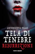 Resurrezione. Tela di tenebre