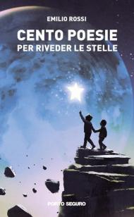 Cento poesie per riveder le stelle