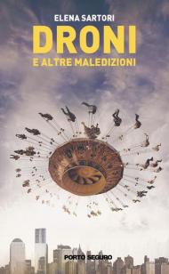 Droni e altre maledizioni